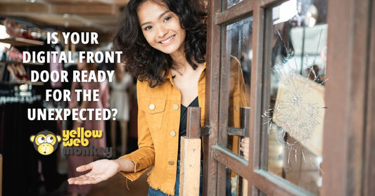 Is Your Digital Front Door Ready for the Unexpected?